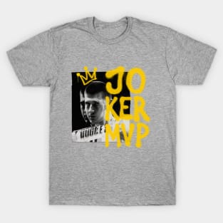 Joker MVP! T-Shirt